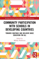 Book cover of: Community Participation with Schools in Developing Countries. By: Mikiko Nishimura