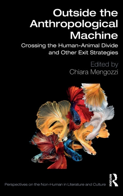 Book cover of: Outside the Anthropological Machine. By: Chiara Mengozzi