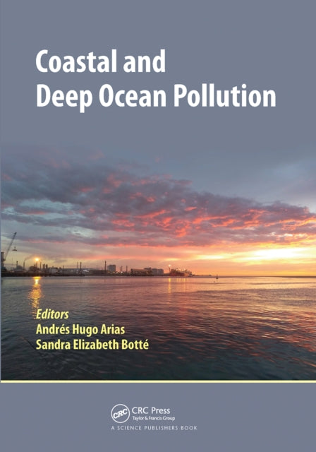 Book cover of: Coastal and Deep Ocean Pollution. By: Andres Hugo Arias