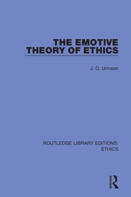 Book cover of: Emotive Theory of Ethics. By: J. O. Urmson