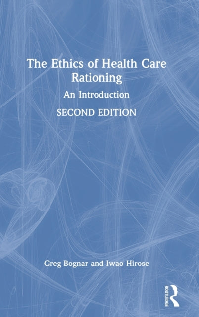 Book cover of: Ethics of Health Care Rationing