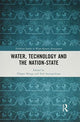 Book cover of: Water, Technology and the Nation-State. By: Filippo Menga