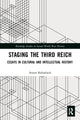 Book cover of: Staging the Third Reich. By: Anson Rabinbach