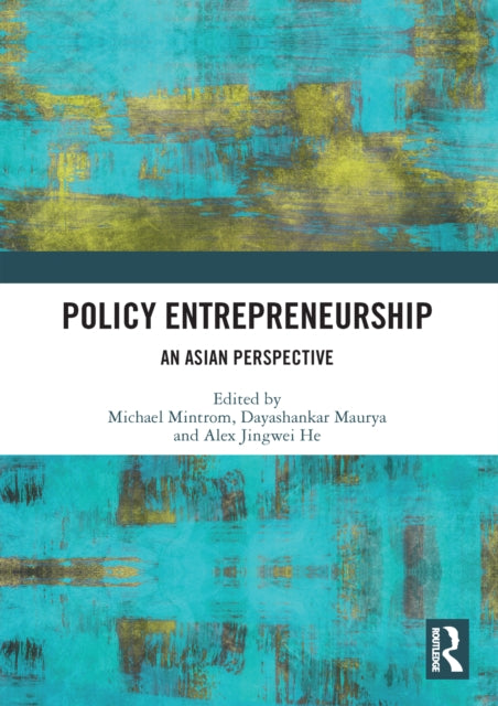 Book cover of: Policy Entrepreneurship. By: Michael Mintrom