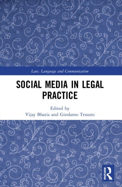 Book cover of: Social Media in Legal Practice. By: V. K. Bhatia