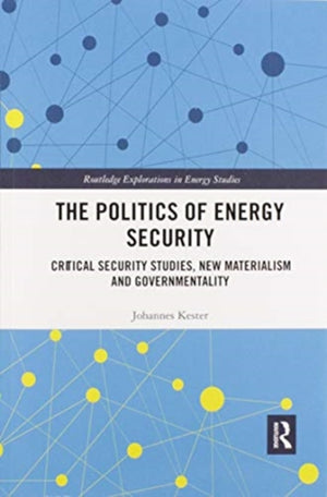 The Politics of Energy Security