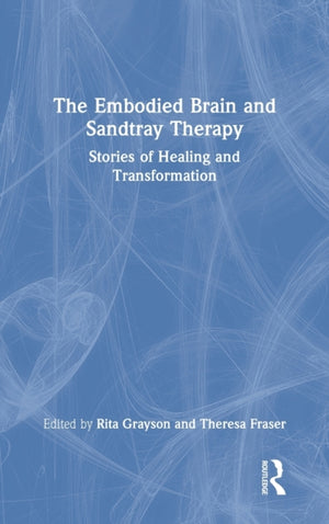 The Embodied Brain and Sandtray Therapy