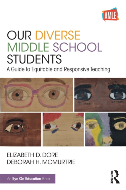 Book cover of: Our Diverse Middle School Students. By: Elizabeth D. Dore