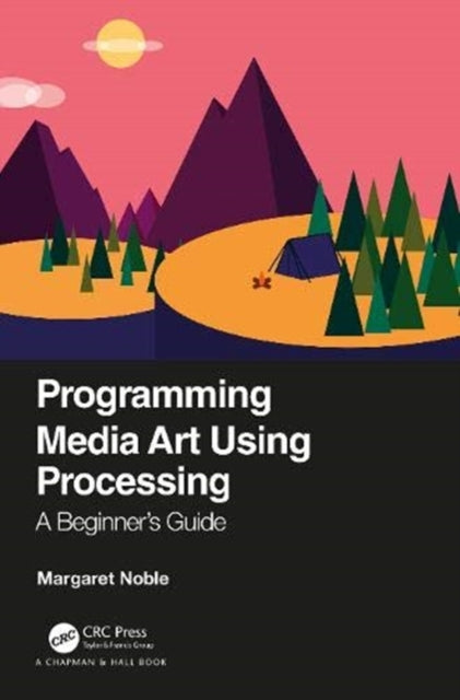 Book cover of: Programming Media Art Using Processing. By: Margaret Noble - undifferentiated