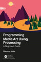 Book cover of: Programming Media Art Using Processing. By: Margaret Noble - undifferentiated