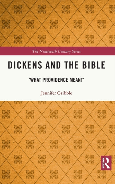 Book cover of: Dickens and the Bible. By: Jennifer Gribble