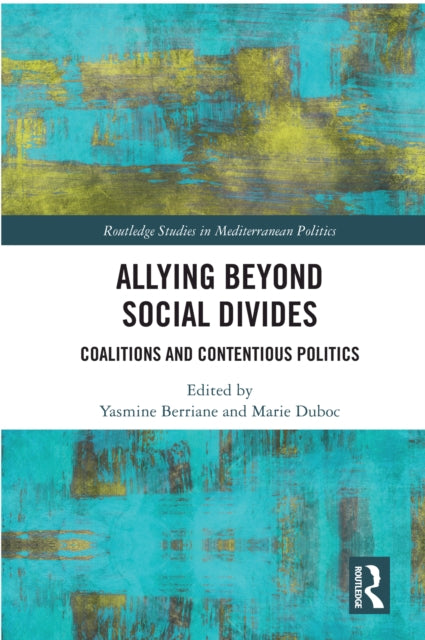 Book cover of: Allying beyond Social Divides. By: Yasmine Berriane