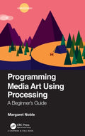 Programming Media Art Using Processing