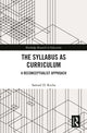 Book cover of: Syllabus as Curriculum. By: Samuel D. Rocha