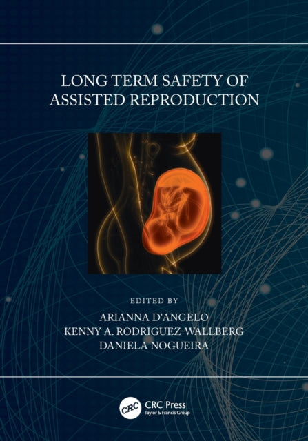 Book cover of: Long Term Safety of Assisted Reproduction