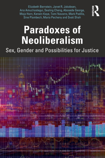 Book cover of: Paradoxes of Neoliberalism. By: Elizabeth Bernstein