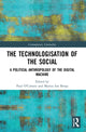 Book cover of: Technologisation of the Social. By: Paul OConnor