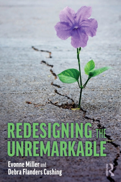 Book cover of: Redesigning the Unremarkable
