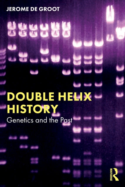Book cover of: Double Helix History. By: Jerome De Groot