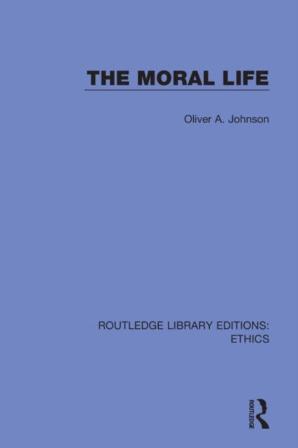 Book cover of: Moral Life. By: Oliver Johnson