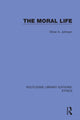 Book cover of: Moral Life. By: Oliver Johnson