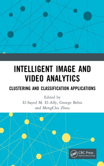 Book cover of: Intelligent Image and Video Analytics. By: El-Sayed M. El-Alfy