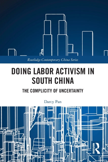 Book cover of: Doing Labor Activism in South China. By: Darcy Pan