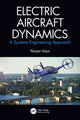 Book cover of: Electric Aircraft Dynamics. By: Ranjan Vepa