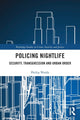 Book cover of: Policing Nightlife. By: Phillip Wadds