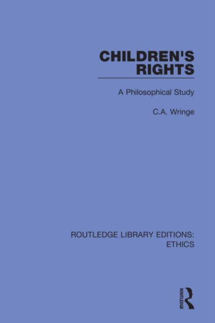 Book cover of: Children's Rights. By: C.A. Wringe