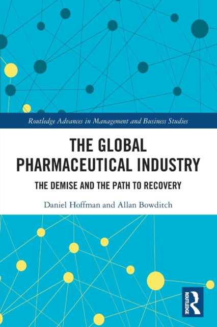 Book cover of: Global Pharmaceutical Industry. By: Daniel R. Hoffman