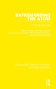 Book cover of: Safeguarding the Atom. By: David Fischer