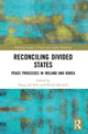 Book cover of: Reconciling Divided States. By: Dong Jin Kim