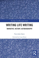 Book cover of: Writing Life Writing. By: Paul John Eakin