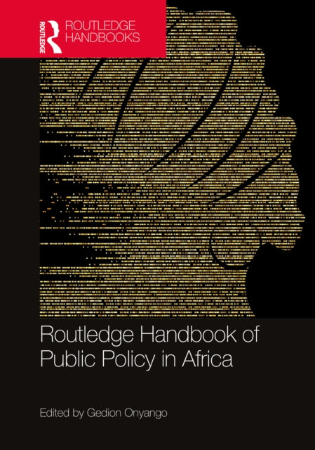 Book cover of: Routledge Handbook of Public Policy in Africa. By: Gedion Onyango