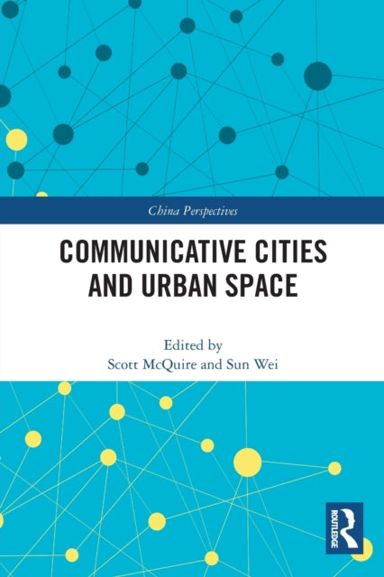 Book cover of: Communicative Cities and Urban Space. By: Scott McQuire