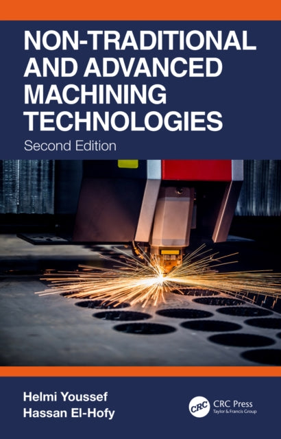 Book cover of: Non-Traditional and Advanced Machining Technologies. By: Helmi Youseff