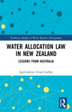 Book cover of: Water Allocation Law in New Zealand. By: Jagdeepkaur Singh-Ladhar
