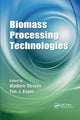 Book cover of: Biomass Processing Technologies. By: Vladimir Strezov