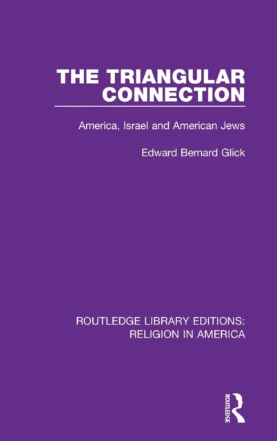 Book cover of: Triangular Connection. By: Edward Bernard Glick