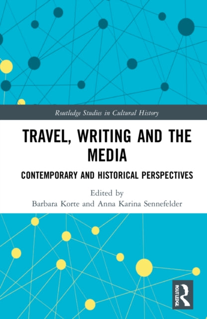 Book cover of: Travel, Writing and the Media