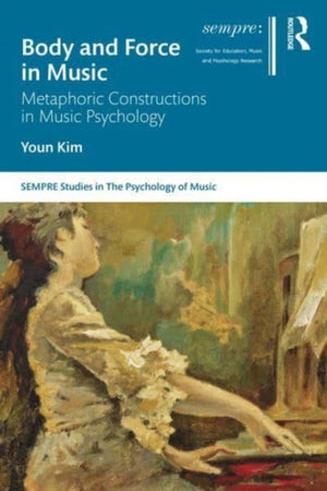 Body and Force in Music