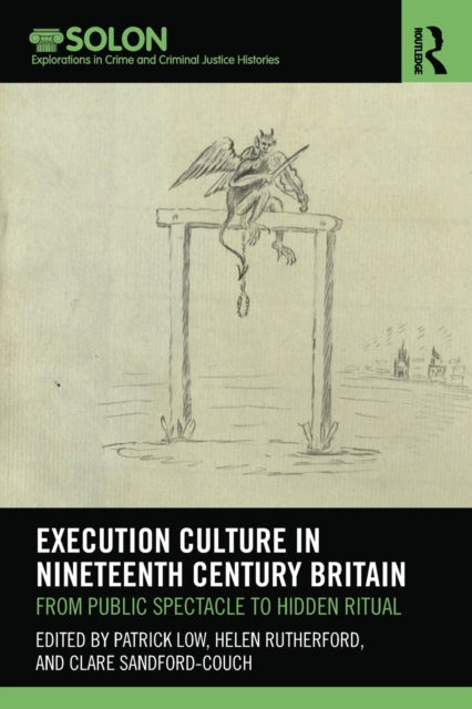Book cover of: Execution Culture in Nineteenth Century Britain. By: Patrick Low