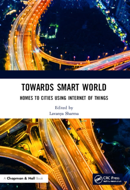 Book cover of: Towards Smart World. By: Lavanya Sharma