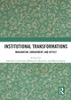 Book cover of: Institutional Transformations. By: Danielle Celermajer