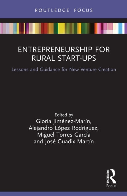 Book cover of: Entrepreneurship for Rural Start-ups. By: Gloria Jiménez-Marín