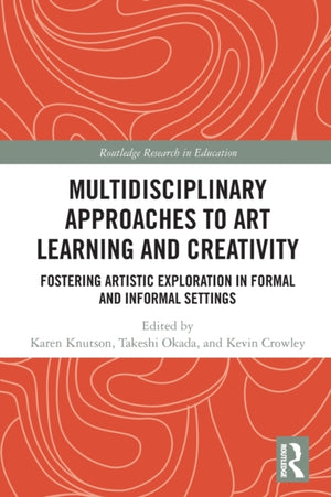 Multidisciplinary Approaches to Art Learning and Creativity