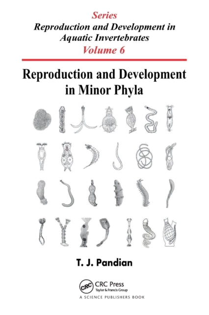 Book cover of: Reproduction and Development in Minor Phyla. By: T. J. Pandian