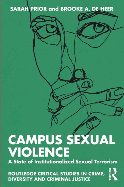 Book cover of: Campus Sexual Violence. By: Sarah Prior