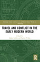 Book cover of: Travel and Conflict in the Early Modern World. By: Gábor Gelléri
